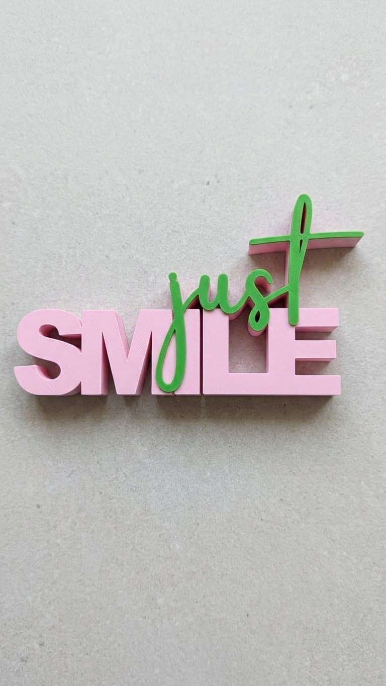Just Smile Sign — size and scale reference